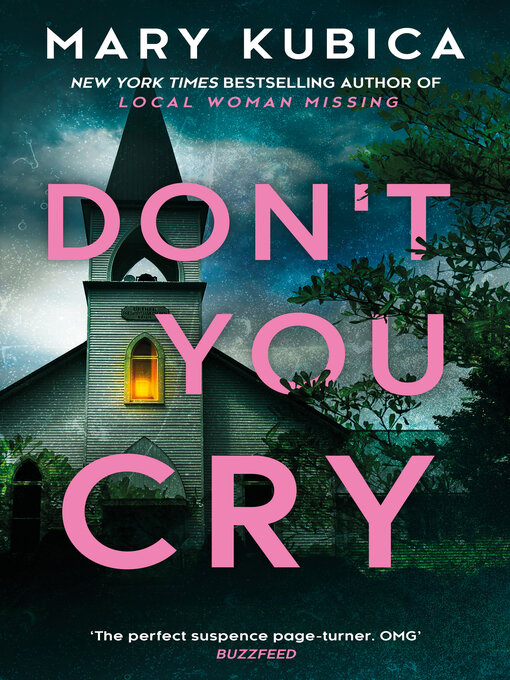 Title details for Don't You Cry by Mary Kubica - Available